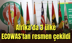 Afrika’da 3 ülke ECOWAS'tan resmen çekildi