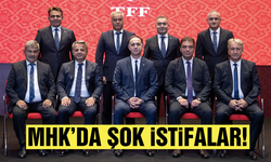 MHK’da şok istifalar!