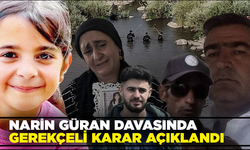 Narin Güran davasında gerekçeli karar açıklandı