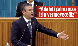 CHP lideri Özel: Adaleti çalmanıza izin vermeyeceğiz