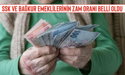 SSK ve Bağkur emeklilerinin zam oranı belli oldu