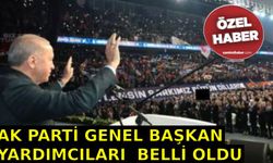 AK Parti Genel Başkan Yardımcıları belli oldu