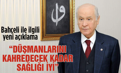 Bahçeli ile ilgili yeni açıklama: Düşmanlarını kahredecek kadar sağlığı iyi