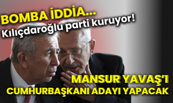 Kılıçdaroğlu parti kuruyor! Mansur Yavaş’ı cumhurbaşkanı adayı yapacak