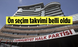 CHP'de ön seçim takvimi belli oldu