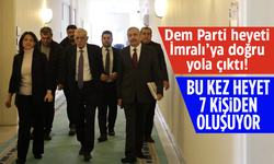 Dem Parti heyeti İmralı’ya doğru yola çıktı!