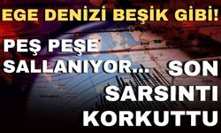 Ege Denizi beşik gibi! Her saniye deprem oluyor... Son sarsıntı 5,2 büyüklüğünde