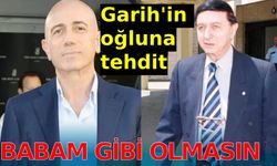 Üzeyir Garih'in oğlu da ölümle tehdit edildi! Sonum babam gibi olmasın