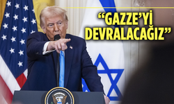 Trump: “Gazze’yi devralacağız”