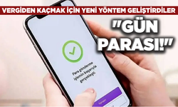 Vergiden kaçış için yeni oyun: "Gün parası!"