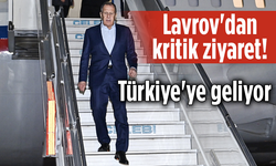 Lavrov'dan kritik ziyaret! Türkiye'ye geliyor