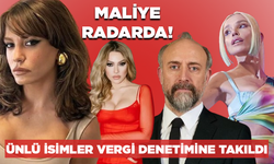 Maliye radarda! Ünlü isimler vergi denetimine takıldı