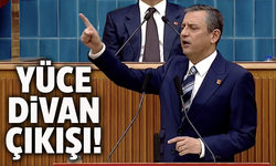 CHP lideri Özgür Özel’den “Yüce Divan” çıkışı