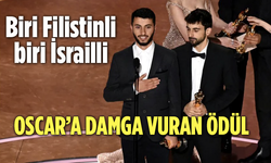 Biri Filistinli, biri İsrailli! Oscar’a damga vuran ödül