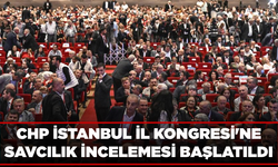 CHP İstanbul İl Kongresi'ne savcılık incelemesi başlatıldı