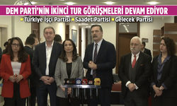 DEM Parti'nin ikinci tur siyasi parti ziyaretleri devam ediyor