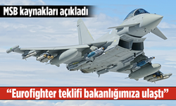 Türkiye, Eurofighter teklifini incelemeye başladı