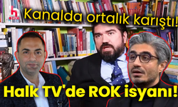 Kanalda ortalık karıştı! Halk TV'de ROK isyanı!