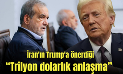 İran'ın Trump'a önerdiği trilyon dolarlık anlaşmada son durum