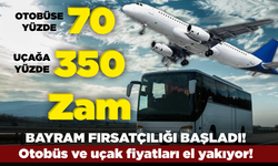 Bayram fırsatçılığı başladı! Otobüs ve uçak fiyatları el yakıyor!