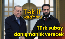 Teklif Şara'dan! Türk subay danışmanlık verecek