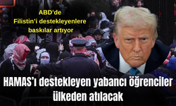 ABD’de Filistin’i destekleyen öğrenciler ülkeden atılacak!