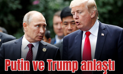 Putin ve Trump anlaştı