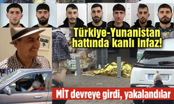 Türkiye-Yunanistan hattında kanlı hesaplaşma! MİT’in istihbaratıyla 7 tetikçi yakalandı