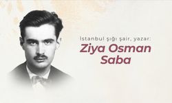 İstanbul aşığı şair, yazar: Ziya Osman Saba