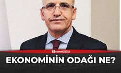 Mehmet Şimşek’in ekonomide odağı ne?