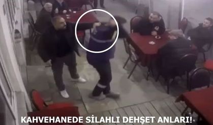 Kahvehanede silahlı dehşet anları!