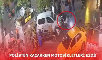 Polisten kaçarken motosikletleri ezdi!