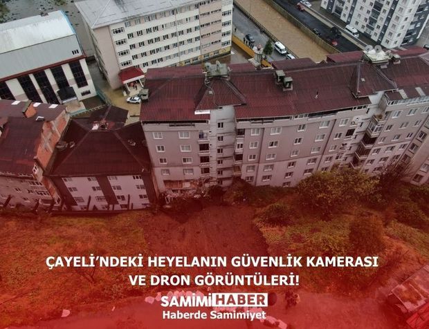 Çayeli'nde heyelan anı görüntüleri!