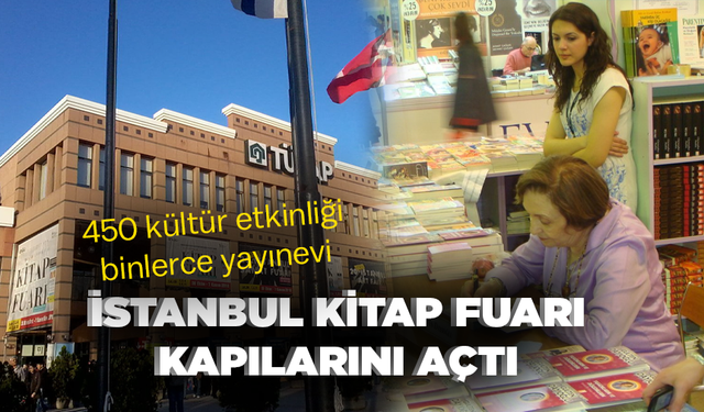 450 kültür etkinliği, binlerce yayınevi… İstanbul Kitap Fuarı kapılarını açtı