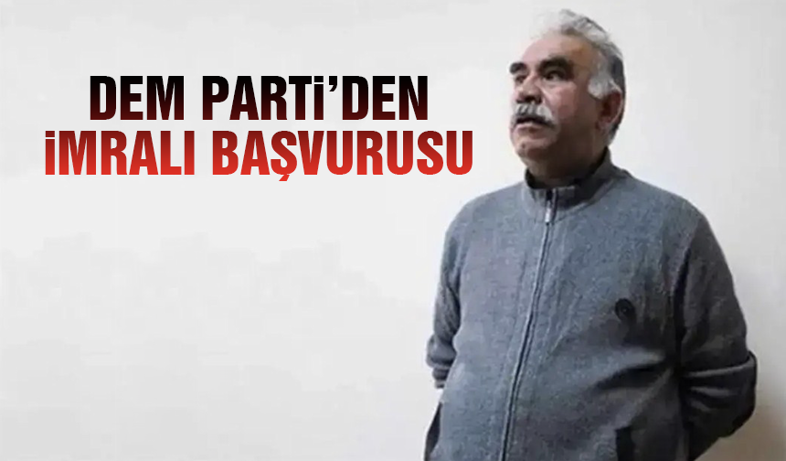 DEM’den İmralı başvurusu