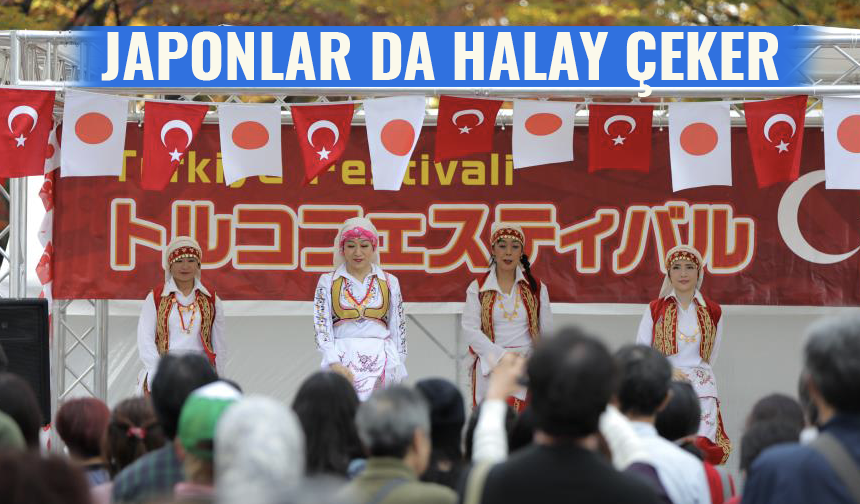 Tokyo'da Türkiye Festivali yapıldı, Japonlar halay çekti