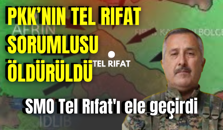 "SMO" Tel Rıfat'ı terörden temizledi, sonraki adım yeni bir saldırı başlatmak