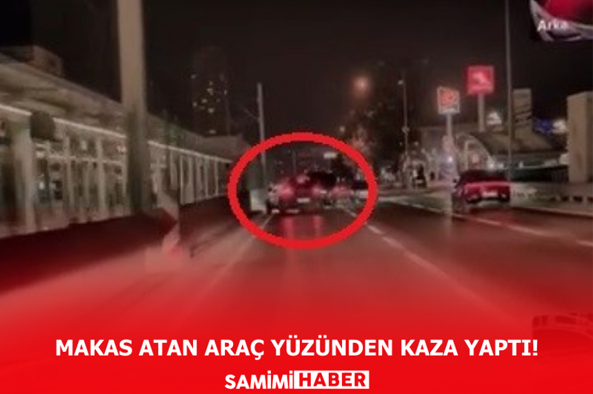 Makas atan araç yüzünden kaza yaptı!